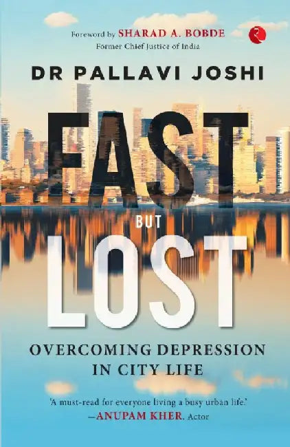 Fast But Lost by Dr Pallavi Joshi