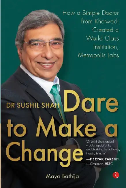 Dare To Make A Change by Maya Bathija