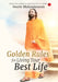 Golden Rules For Living Your Best Life by Swami Mukundananda