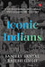 Iconic Indians by Sanjeev Sanyal & Rajesh Singh