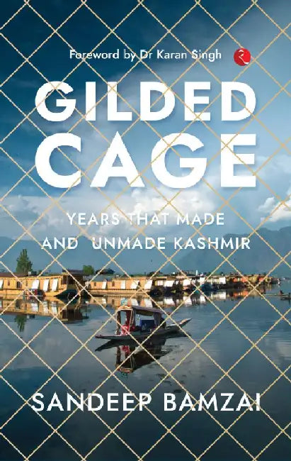 Gilded Cage by Sandeep Bamzai