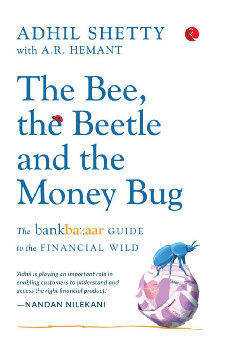 The Bee, The Beetle And The Money Bug by Adhil Shetty
