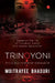 Trinoyoni The Slaughterer Of Sonagachi by Moitrayee Bhaduri