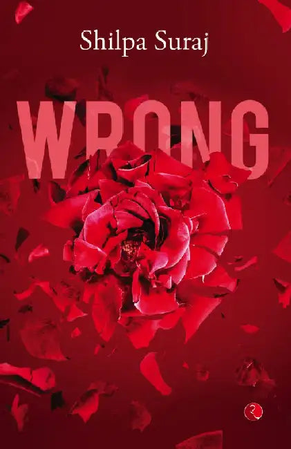 Wrong by Shipla Suraj