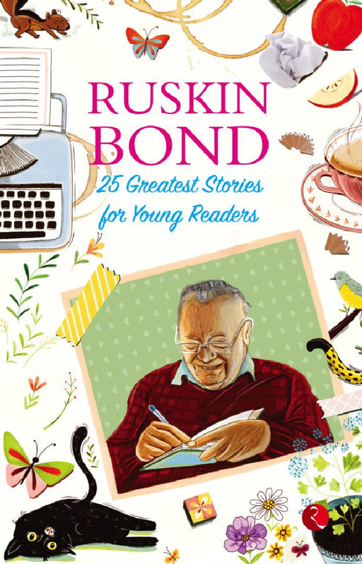 25 Greatest Stories For Young Readers by Ruskin Bond