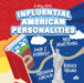 A Day With Influential American Personalities by Moonstone