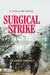 Surgical Strike by Ish Kumar Gangania