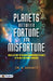 Planets Between Fortune and Misfortune by Dr. A. Shanker