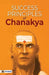 Success Principles of Chanakya by Mahesh Dutt Sharma