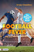 Football Fever : The Ultimate Quiz Book by Srinjoy Chowdhury