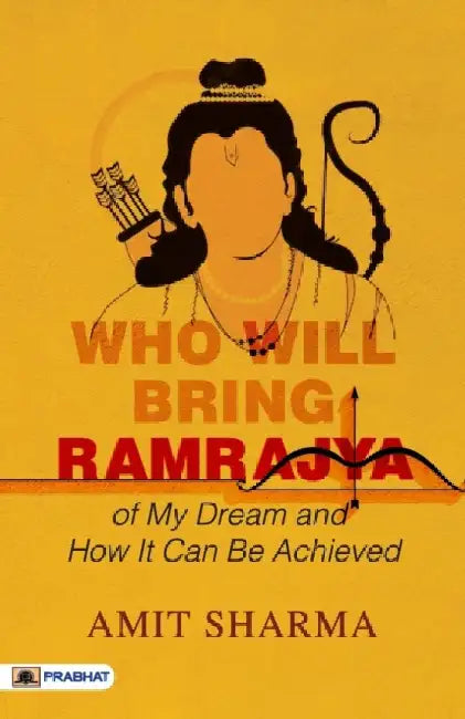 Who Will Bring Ramrajya 