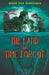 The Land that Time Forgot by Edgar Burroughs Rice