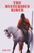 The Mysterious Rider by Zane Grey