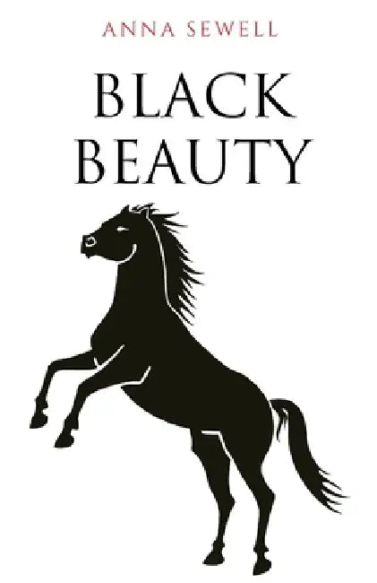Black Beauty by Anna Sewell