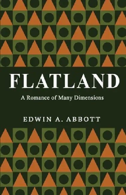 Flatland by Edwin a Abbott