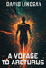 A Voyage to Arcturus by David Lindsay