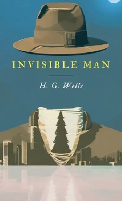 The Invisible Man by H. G. Wells