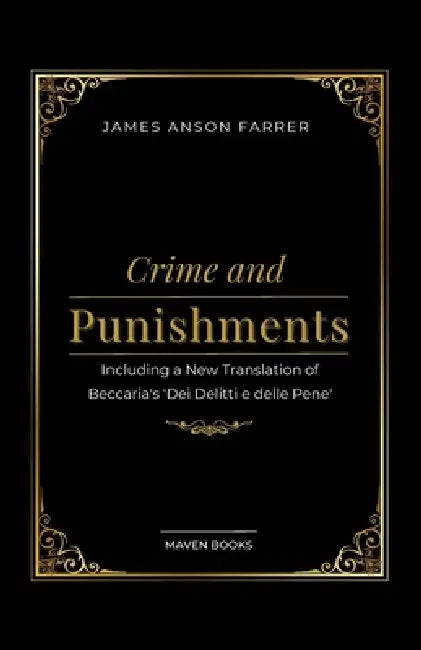 Crime and Punishments by James Anson Farrer