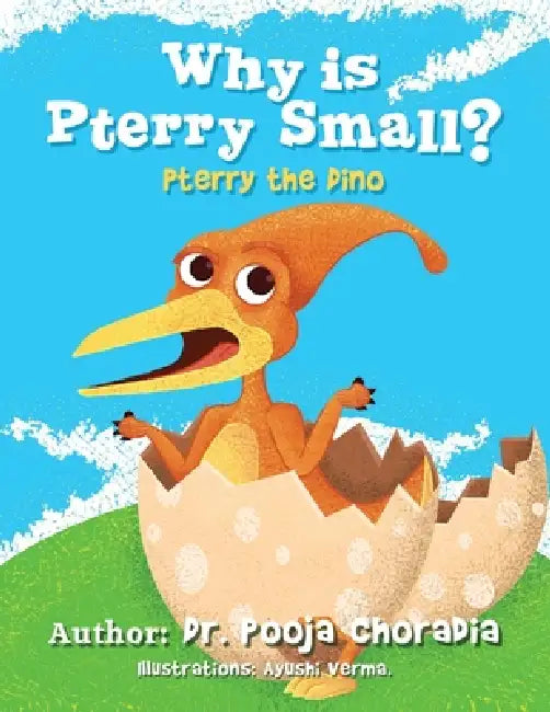 Why is Pterry Small? by Pooja Choradia