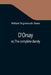 D'Orsay; or, The complete dandy by William Teignmouth Shore