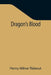 Dragon's blood by Henry Milner Rideout