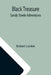 Black Treasure; Sandy Steele Adventures by Robert Leckie