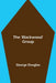 The 'Blackwood' Group by George Douglas
