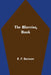 The Blotting Book by E. F. Benson