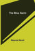 The Blue Germ by Maurice Nicoll