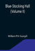 Blue-Stocking Hall (Volume II) by William Pitt Scargill