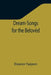Dream-Songs for the Belovèd by Eleanor Farjeon
