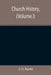 Church History, (Volume I) by J. H. Kurtz