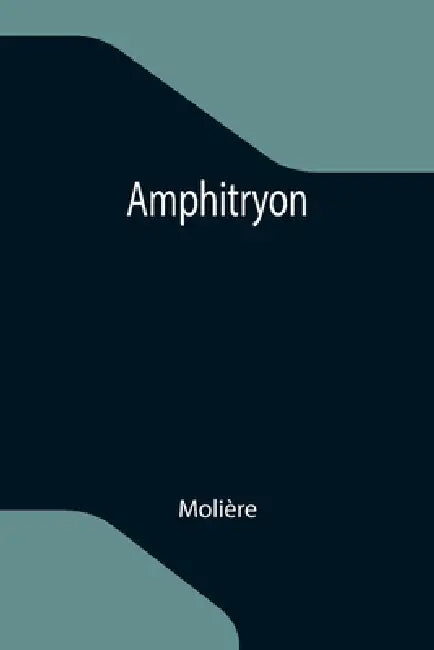 Amphitryon by Molière