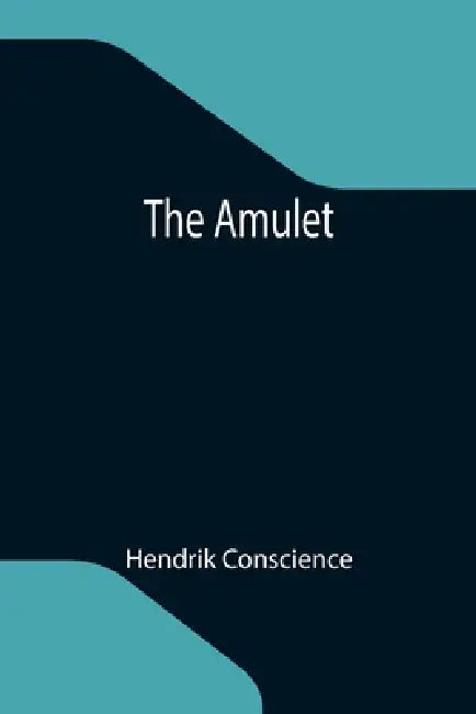 The Amulet by Hendrik Conscience