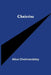 Christine by Alice Cholmondeley