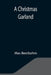 A Christmas Garland by Max Beerbohm