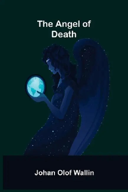 The Angel of Death by Johan Olof Wallin