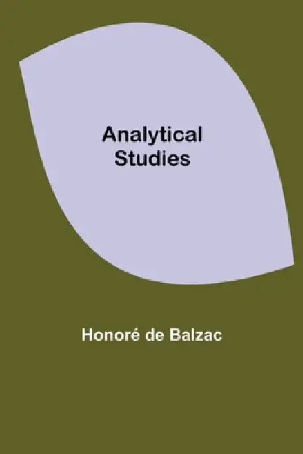 Analytical Studies by Honoré de Balzac