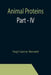 Animal Proteins Part - IV by Hugh Garner Bennett