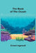 The Book of the Ocean by Ernest Ingersoll
