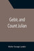 Gebir, and Count Julian by Walter Savage Landor