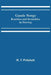 Gamle Norge: Rambles and Scrambles in Norway by R. T. Pritchett