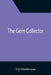 The Gem Collector by P. G. Wodehouse