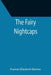 The Fairy Nightcaps by Frances Elizabeth Barrow