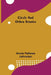 Cicely and Other Stories by Annie Fellows Johnston