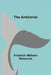 The Antichrist by Friedrich Wilhelm Nietzsche