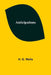 Anticipations by H. G. Wells