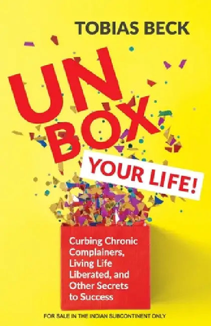 Unbox Your Life by Tobias Beck