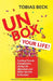 Unbox Your Life by Tobias Beck