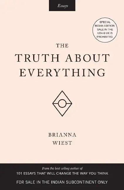 The Truth About Everything by Brianna Wiest
